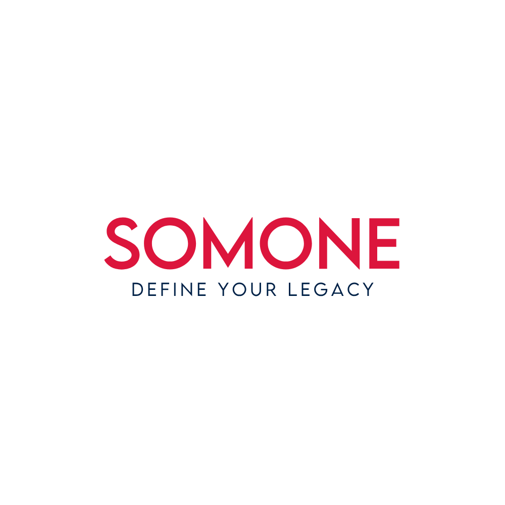 SOMONE — Define Your Legacy
